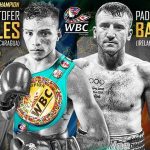 ホームなき王者の意地をみせて/クリストファー・ロサレスVSパディ・バーンズ