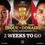 怪物、再び解き放たれる/井上尚弥VSノニト・ドネア