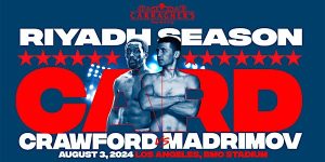 天才/イスライル・マドリモフVSテレンス・クロフォード